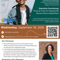Executive Functioning: Practical Tools for Helping Kids Become More Independent