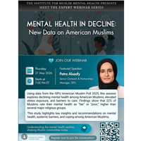 Mental Health in Decline: New Data on American Muslims