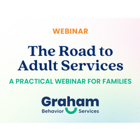 Parent Webinar: The Road to Adult Services